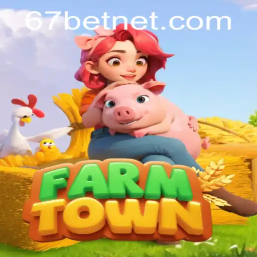 Exploring FarmTown: A Comprehensive Guide with 67bet PH Login Insights