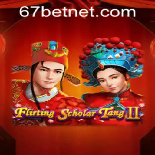 The Exciting World of Flirting Scholar Tang II and Exploring 67bet PH Login
