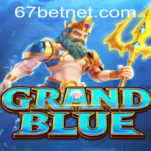Exploring the Thrilling World of GRANDBLUE with 67bet PH Login