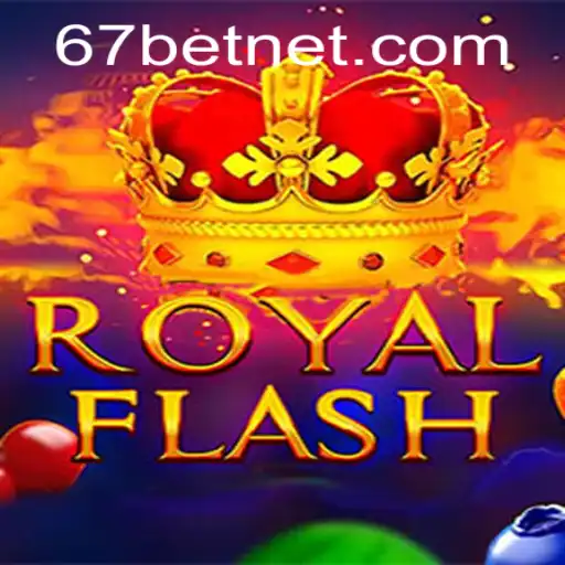 Discover the Thrills of RoyalFlash with 67bet PH Login